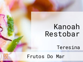 Kanoah Restobar