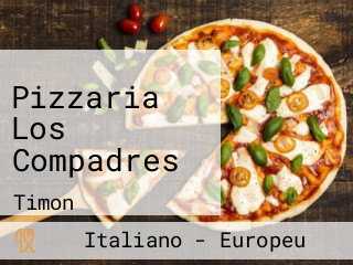 Pizzaria Los Compadres