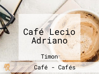 Café Lecio Adriano