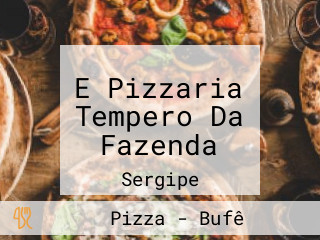 E Pizzaria Tempero Da Fazenda