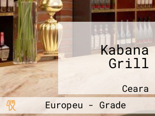 Kabana Grill