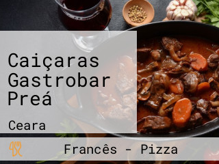 Caiçaras Gastrobar Preá