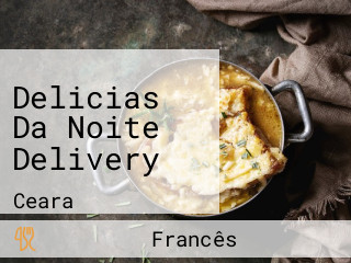 Delicias Da Noite Delivery