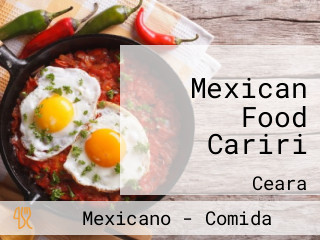 Mexican Food Cariri