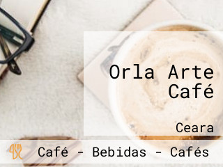 Orla Arte Café