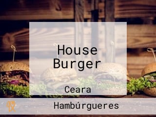 House Burger