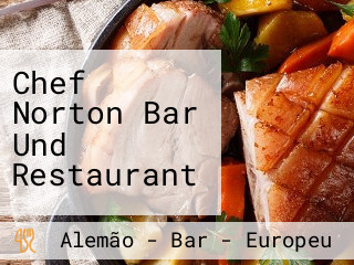 Chef Norton Bar Und Restaurant