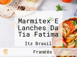 Marmitex E Lanches Da Tia Fatima