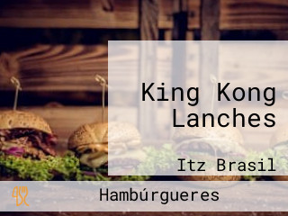 King Kong Lanches