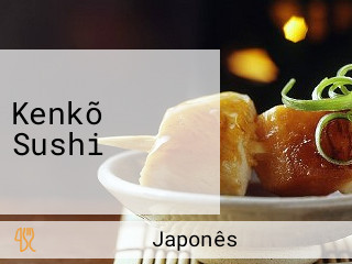 Kenkõ Sushi