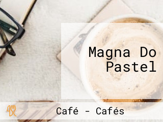 Magna Do Pastel