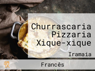 Churrascaria Pizzaria Xique-xique