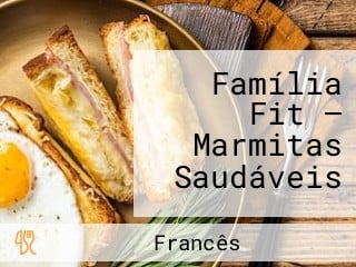 Família Fit — Marmitas Saudáveis