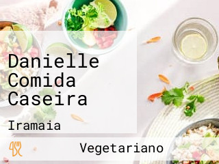 Danielle Comida Caseira