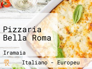 Pizzaria Bella Roma