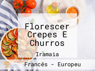 Florescer Crepes E Churros