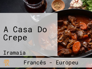 A Casa Do Crepe