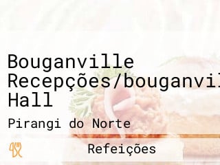 Bouganville Recepções/bouganville Hall