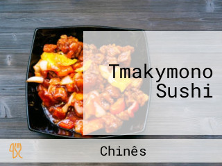 Tmakymono Sushi