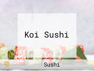 Koi Sushi