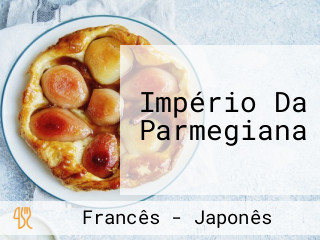 Império Da Parmegiana