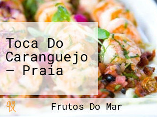 Toca Do Caranguejo — Praia