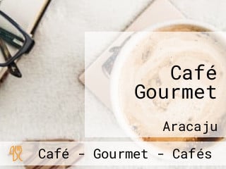 Café Gourmet