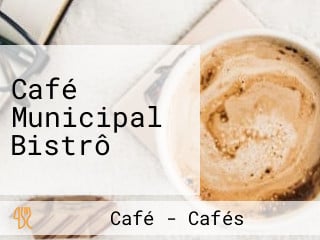 Café Municipal Bistrô