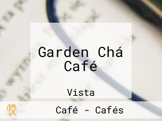 Garden Chá Café