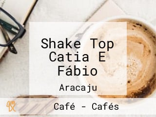 Shake Top Catia E Fábio