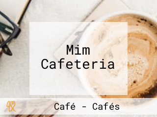 Mim Cafeteria