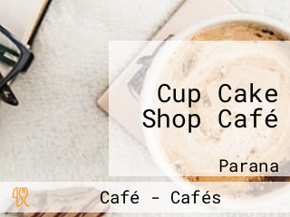 Cup Cake Shop Café