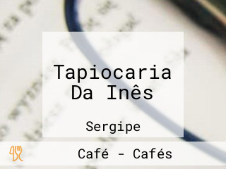 Tapiocaria Da Inês