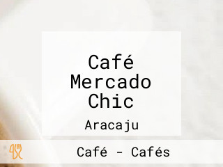 Café Mercado Chic