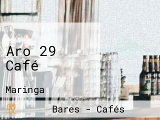 Aro 29 Café