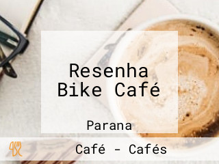 Resenha Bike Café