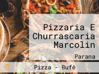 Pizzaria E Churrascaria Marcolin