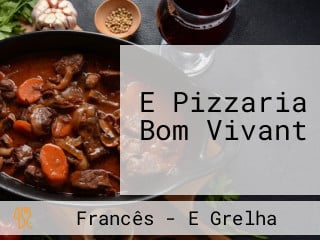 E Pizzaria Bom Vivant