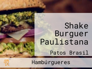 Shake Burguer Paulistana