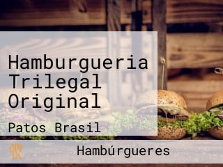 Hamburgueria Trilegal Original