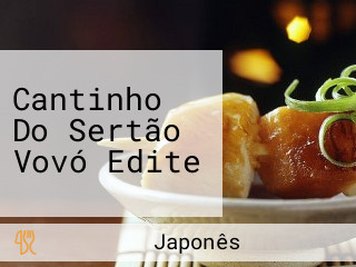 Cantinho Do Sertão Vovó Edite