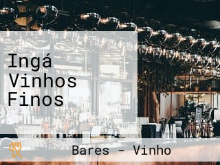 Ingá Vinhos Finos