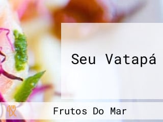 Seu Vatapá