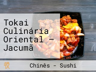 Tokai Culinária Oriental — Jacumã