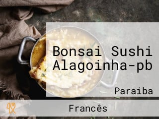 Bonsai Sushi Alagoinha-pb