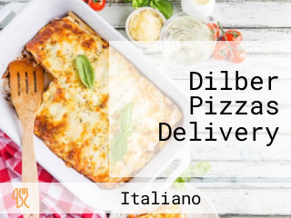 Dilber Pizzas Delivery