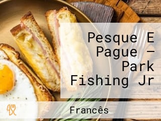 Pesque E Pague — Park Fishing Jr