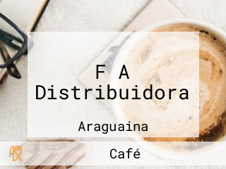 F A Distribuidora