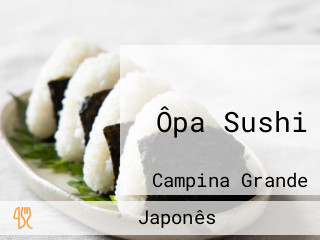 Ôpa Sushi