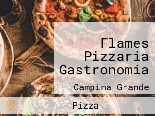 Flames Pizzaria Gastronomia